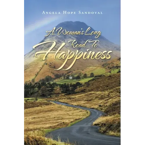 A Woman's Long Road to Happiness