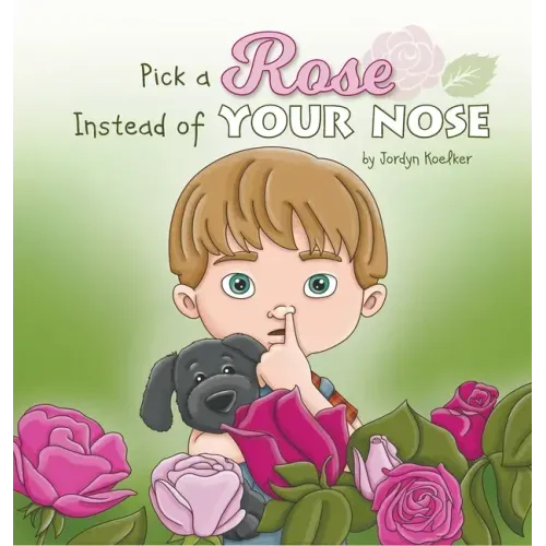 Pick a Rose Instead of Your Nose