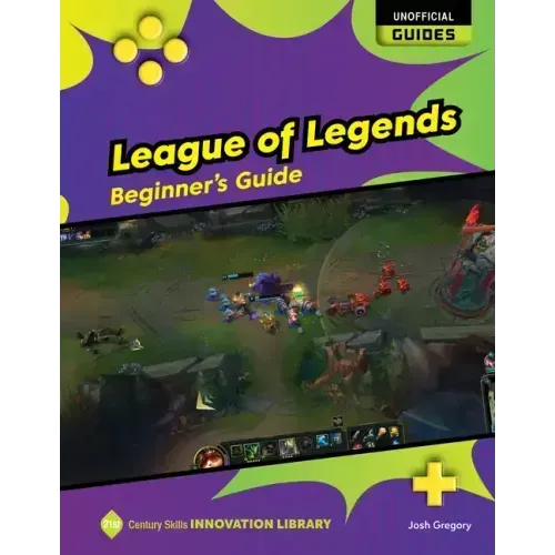 League of Legends: Beginner's Guide