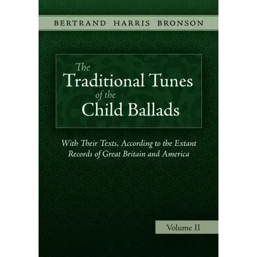 The Traditional Tunes of the Child Ballads, Vol 2