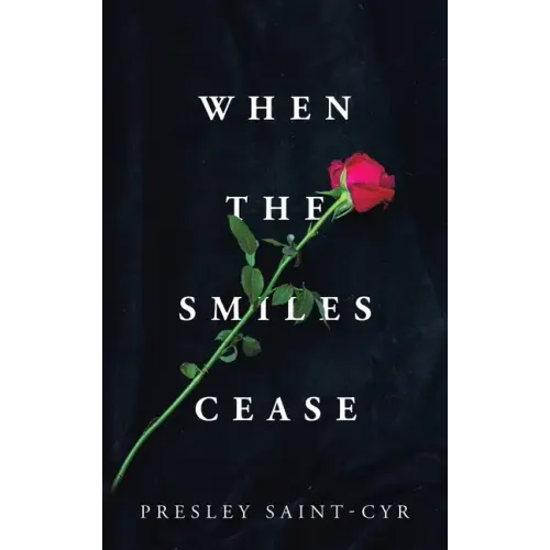 When the Smiles Cease