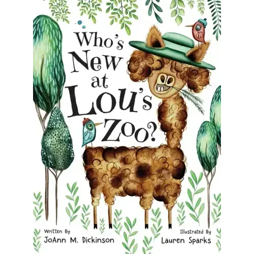 Who's New At Lou's Zoo: A kid's book about kindness, compassion and acceptance, for ages 1-8