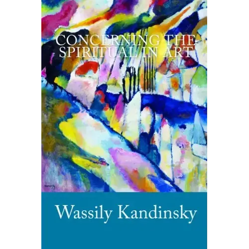 Concerning the Spiritual in Art