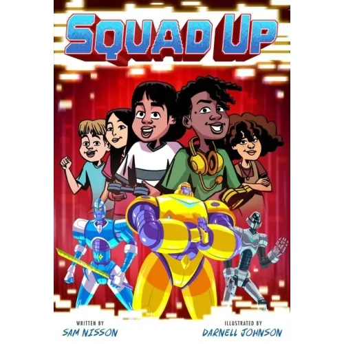 Squad Up, Power Up #2: A Graphic Novel