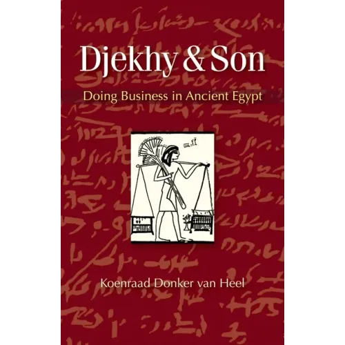 Djekhy & Son: Doing Business in Ancient Egypt