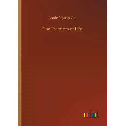The Freedom of Life