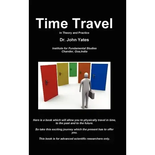 Time Travel in Theory and Practice