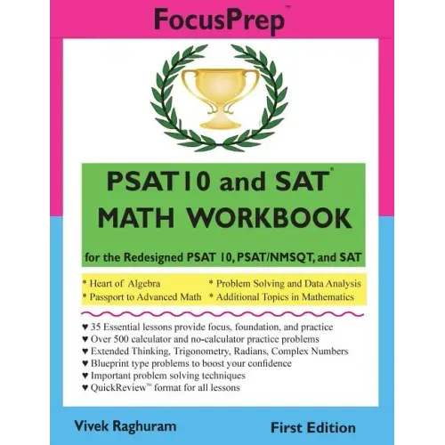 PSAT 10 and SAT MATH WORKBOOK: for the Redesigned PSAT 10, PSAT/NMSQT, and SAT