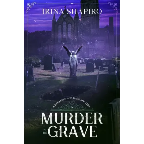 Murder in the Grave: A Redmond and Haze Mystery Book 5