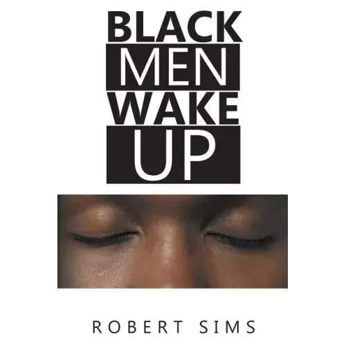 Black Men Wake Up