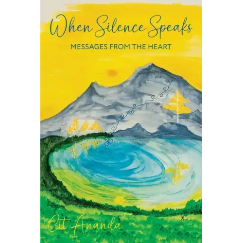 When Silence Speaks: Messages from the Heart