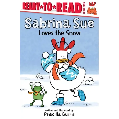 Sabrina Sue Loves the Snow: Ready-To-Read Level 1