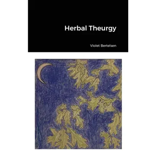 Herbal Theurgy