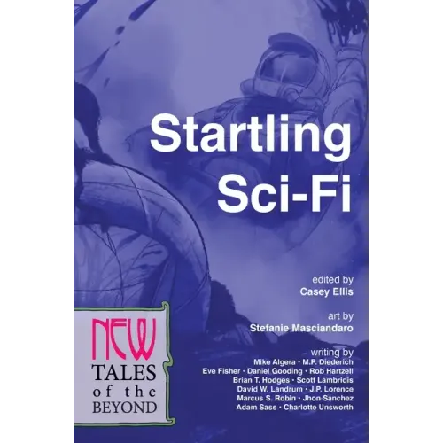 Startling Sci-Fi: New Tales of the Beyond