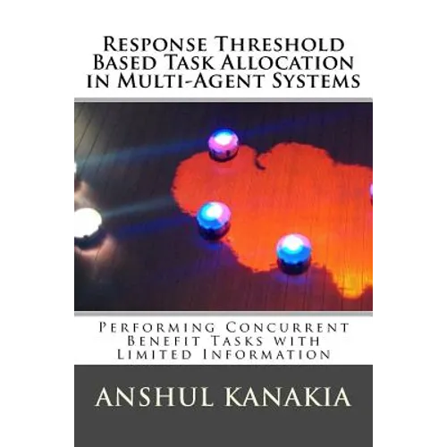 Response Threshold Based Task Allocation in Multi-Agent Systems: Performing Concurrent Benefit Tasks with Limited Information