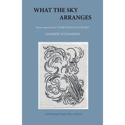 What the Sky Arranges