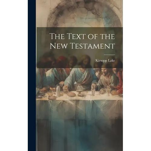 The Text of the New Testament
