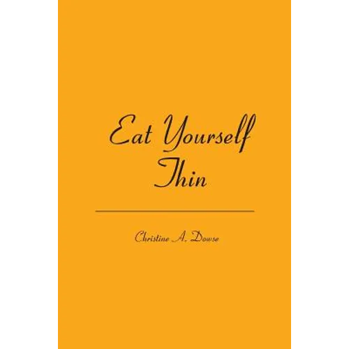Eat Yourself Thin