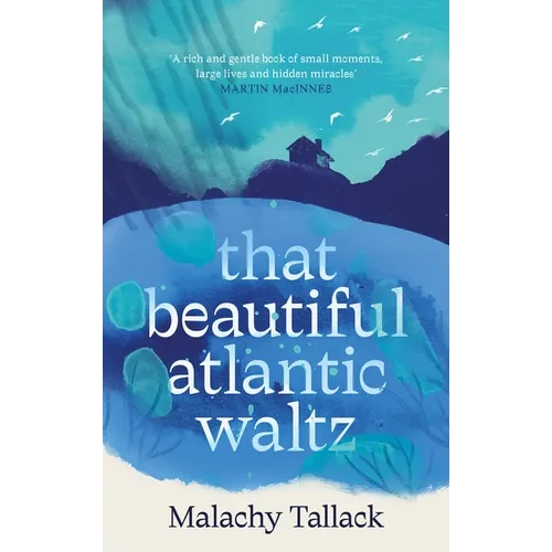 That Beautiful Atlantic Waltz