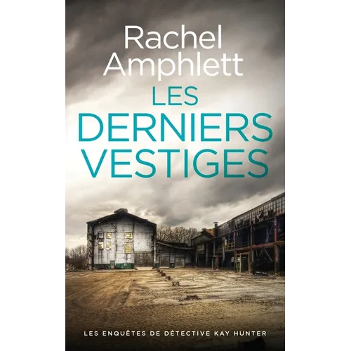 Les derniers vestiges