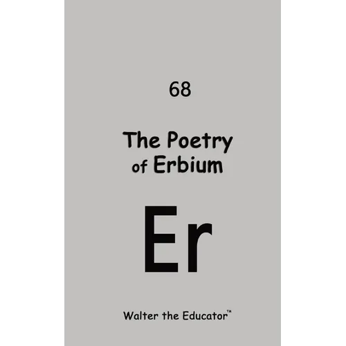 The Poetry of Erbium
