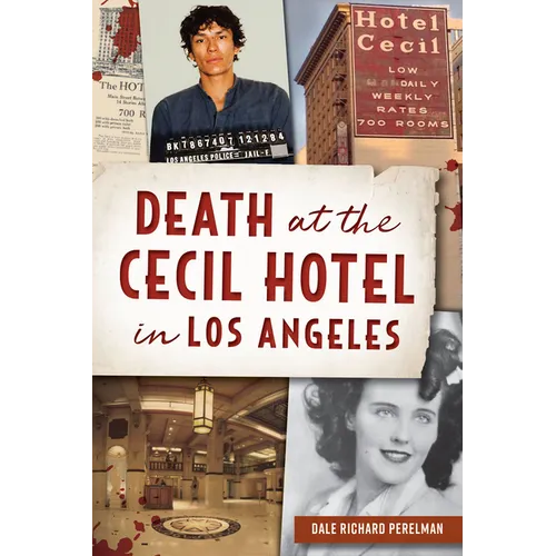 Death at the Cecil Hotel in Los Angeles