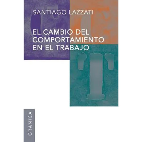 Cambio del Comportamiento En El Trabajo