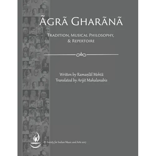 Agra Gharana: Tradition, Musical Philosophy, and Repertoire