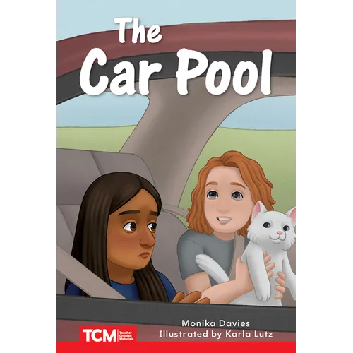 The Car Pool: Level 2: Book 13