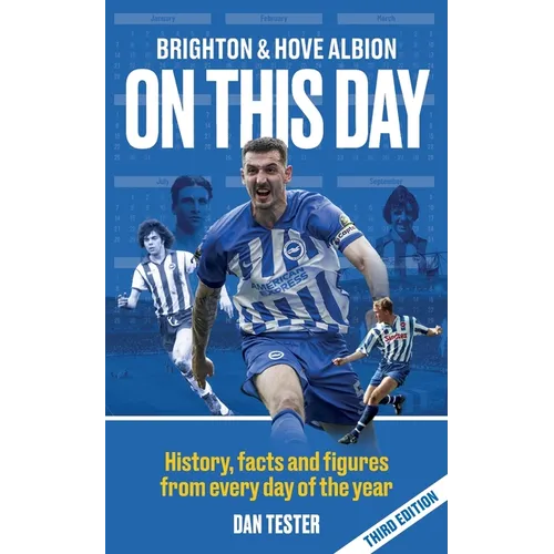 Brighton & Hove Albion On This Day