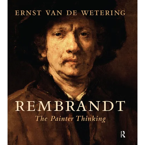Rembrandt. the Painter Thinking