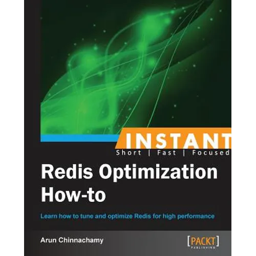Instant Redis Optimization How-to