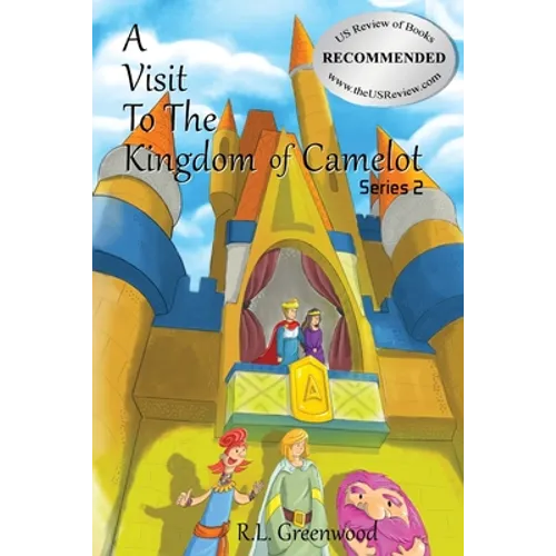A Visit To The Kingdom of Camelot: Series 2