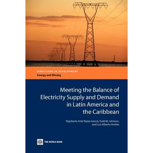 Meeting the Balance of Electricity Supply and Demand in Latin America and the Caribbean