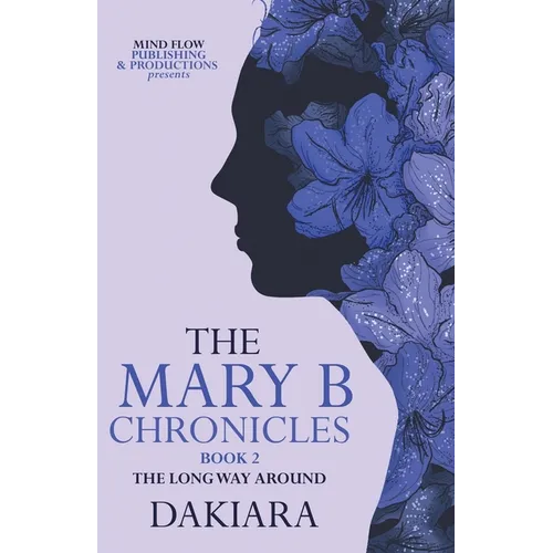 The Mary B Chronicles