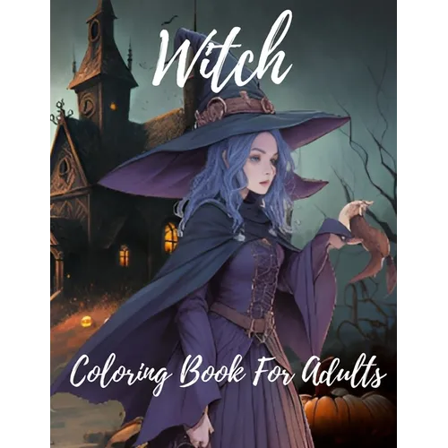 witch coloring book for adults: halloween coloring pages