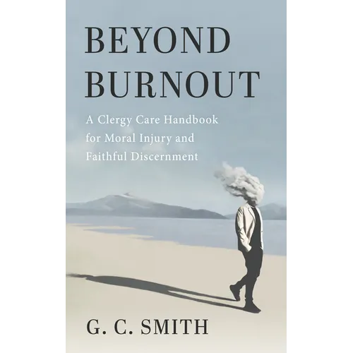 Beyond Burnout