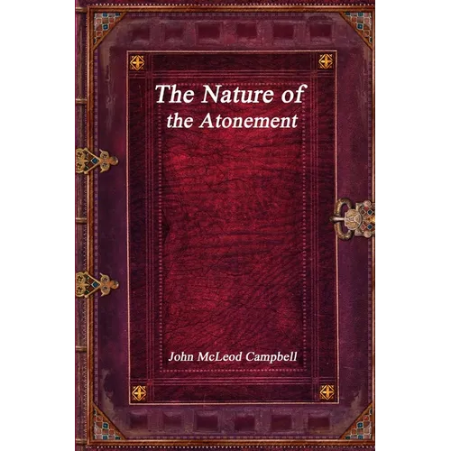 The Nature of the Atonement