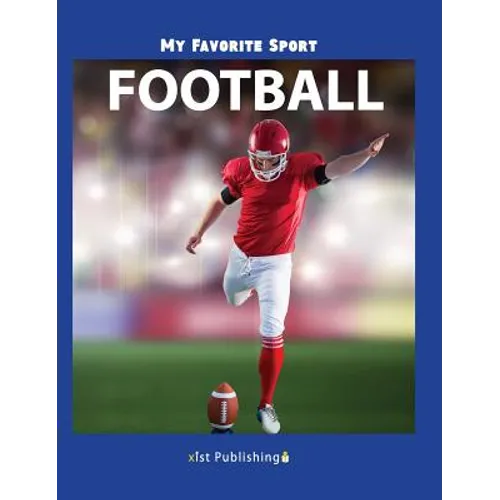 My Favorite Sport: Football