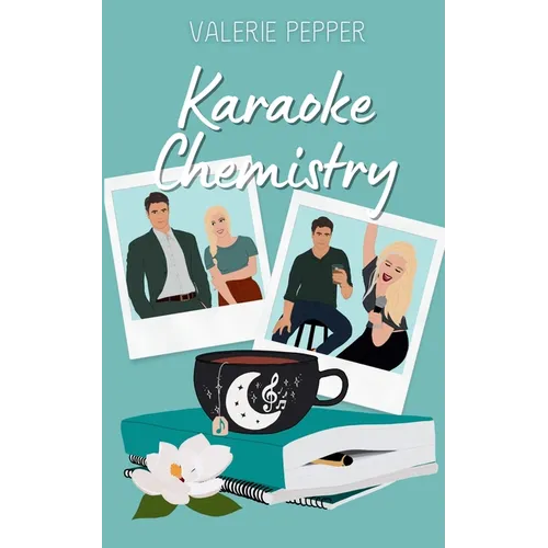 Karaoke Chemistry: A Witchy Small Town Romcom