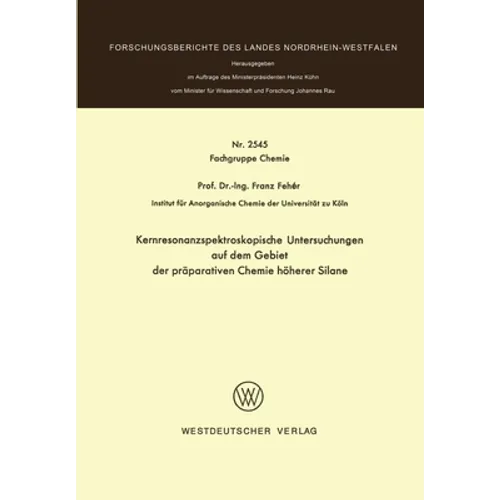 Kernresonanzspektroskopische Untersuchungen auf dem Gebiet der präparativen Chemie höherer Silane