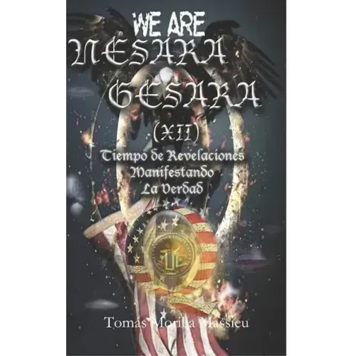 NESARA & GESARA (XII) Tiempo de Revelaciones Manifestando La Verdad