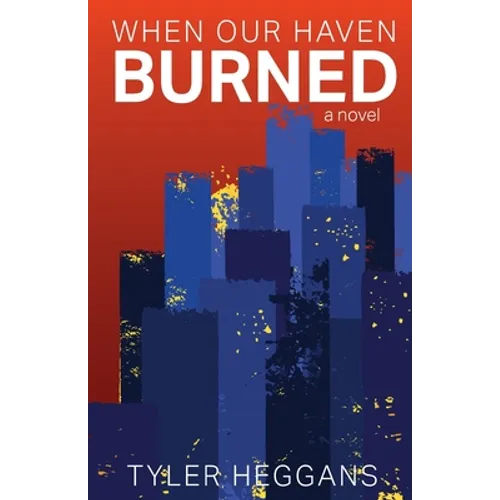 When Our Haven Burned