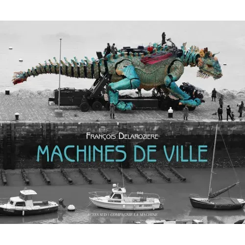 La Machine: Machines de Ville