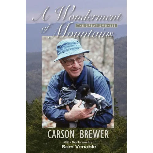 A Wonderment of Mountains: The Great Smokies