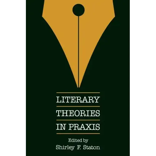 Literary Theories in Praxis