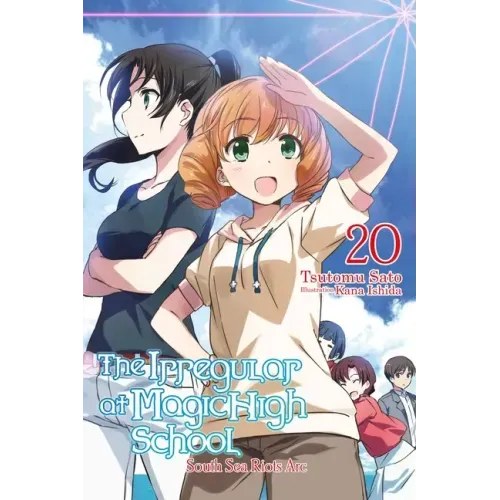 The Irregular at Magic High School, Vol. 20 (Light Novel): Volume 20