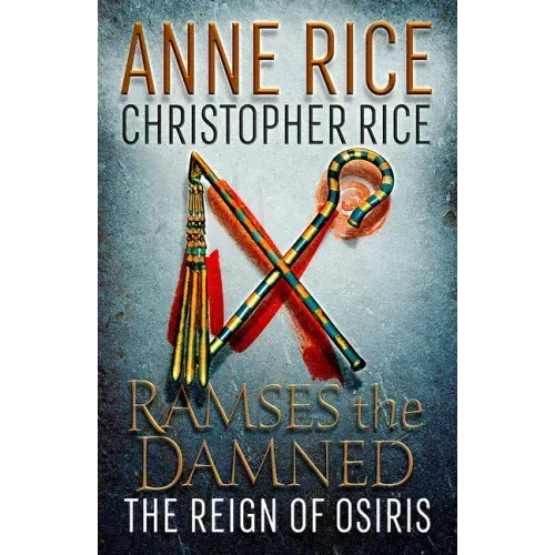 Ramses the Damned: The Reign of Osiris