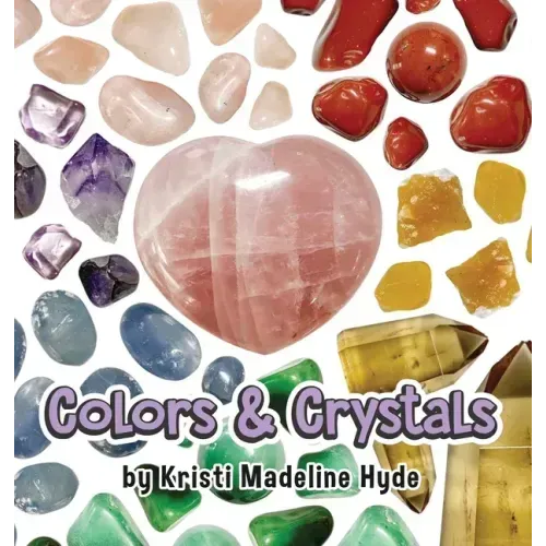 Colors & Crystals