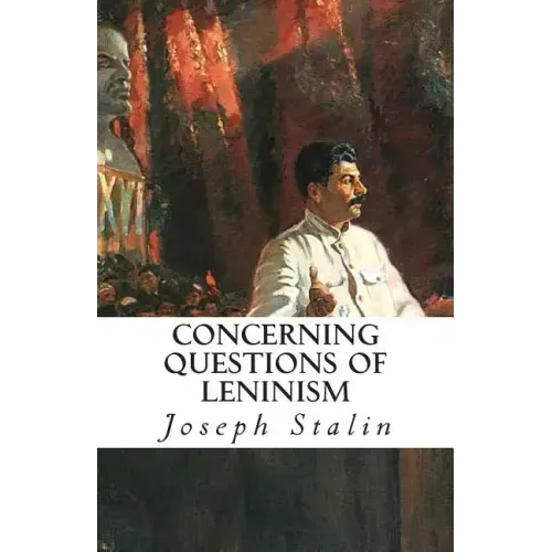 Concerning Questions of Leninism